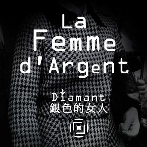La femme d'argent