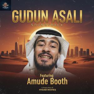Gudun Asali Kaddarata (feat. Amude Booth)