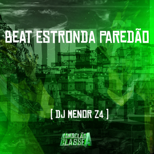 Beat Estronda Paredão