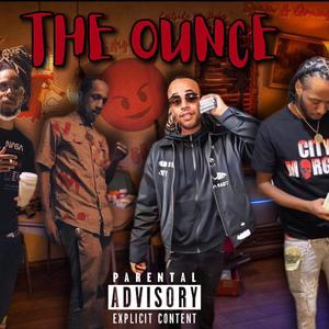 The Ounce (feat. Eastside 90sBaby, Bezzyy Bambino & Spam and Grams)