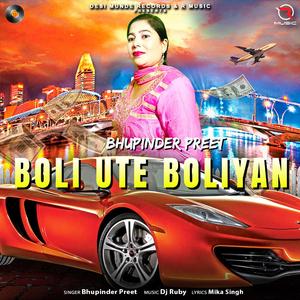 Boli Ute Boliyan (feat. Bhupinder Preet)
