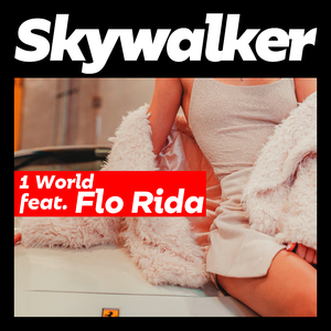 Skywalker (feat. Flo Rida)