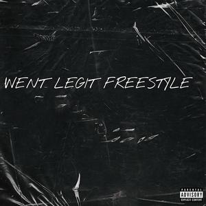 Went Legit Freestyle