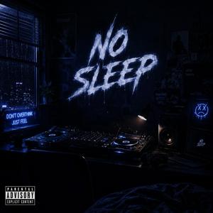 No Sleep