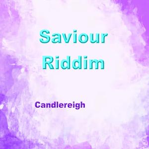 Saviour Riddim