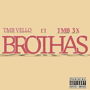 BROTHAS
