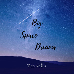Big Space Dreams