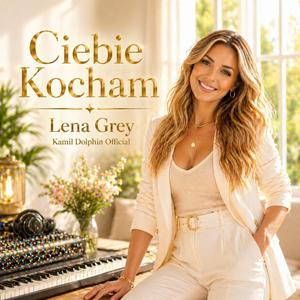 Ciebie Kocham