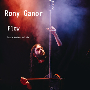Flow - Yayli tanbur taksim