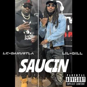 Saucin (feat. lil Dill)