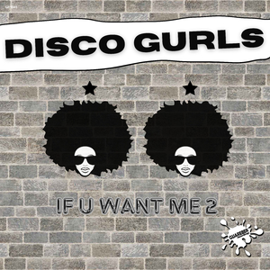 If U Want Me 2 (Extended Mix)