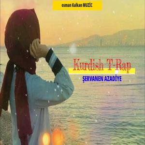 Şervanen Azadiye Kurdish Trap