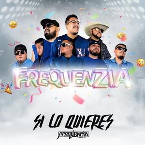 Si Lo Quieres