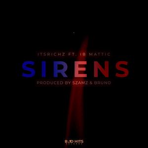Sirens (feat. IB Mattic & Szamz)