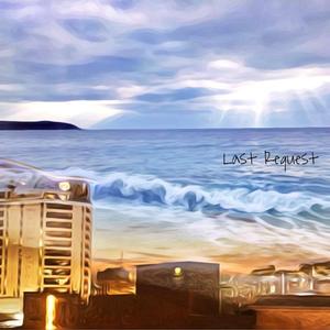 Last Request (feat. Jessica Rose)