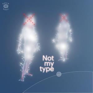 Not my type (wolfthorn Remix)