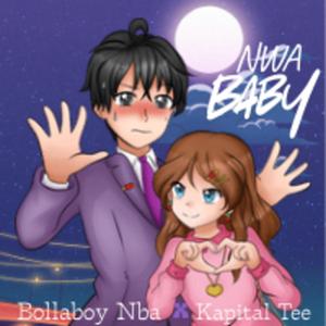 Nwa Baby (feat. Kapital Tee)