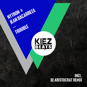 Trouble (DJ Aristocrat Remix)