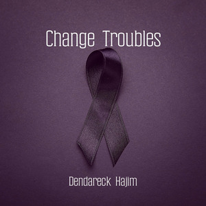 Change Troubles