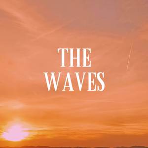 The Waves