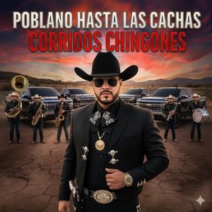 Poblano hasta las cachas