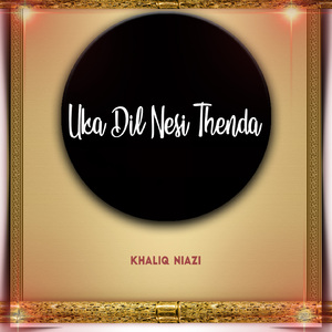 Uka Dil Nesi Thenda