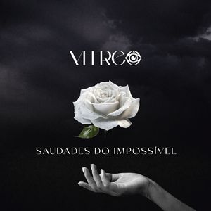 Saudades do Impossível