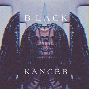 Black Kancer