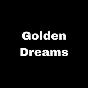 Golden Dreams