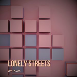Lonely Streets