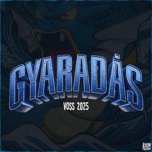 Gyaradås 2025