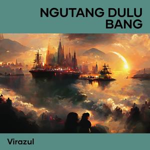 Ngutang Dulu Bang