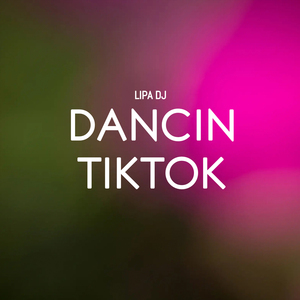 Dancin Tiktok (Sped Up) (Remix)
