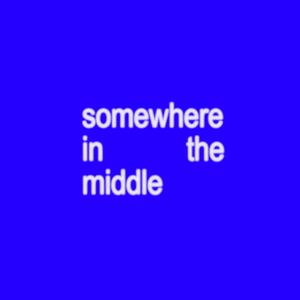somewhere in the middle