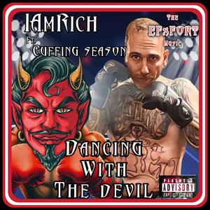Dancing With The Devil (feat. Cuffing Season)