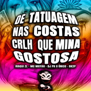 DE TATUAGEM NAS COSTAS CRLH QUE MINA GOSTOSA