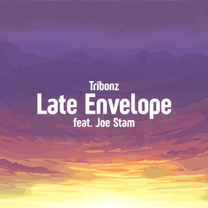 Late Envelope (feat. Joe Stam)