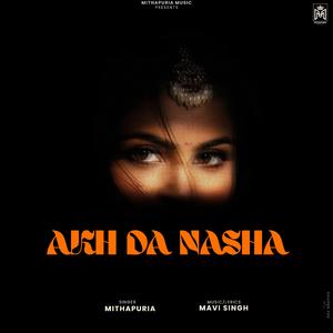 Akh Da Nasha