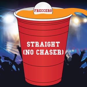 Straight (No Chaser)