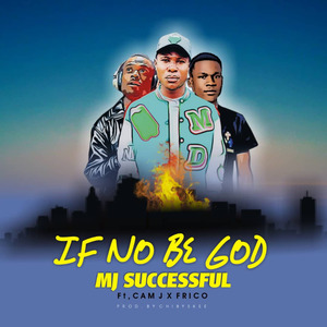 If No Be God