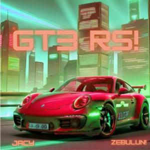 GT3 RS! (feat. Jacy)