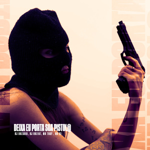 Deixa Eu Porta Sua Pistol@