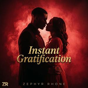 Insant Gratification