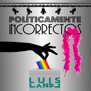 Políticamente Incorrectos