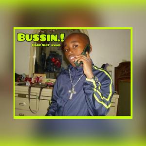 Bussin