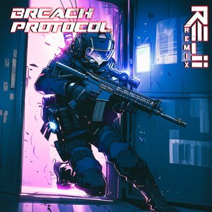 Breach Protocol (Re_ii Remix)