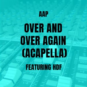 Over and Over Again (Acapella)