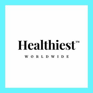 Healthiest (Health Is Wealth)