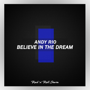 Believe In The Dream (Original Mix)