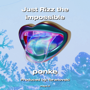 Just Rizz the impossible